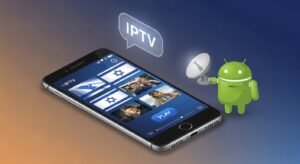 איך להתקין IPTV באנדרואיד?